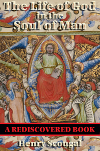 Titelbild: The Life of God in the Soul of Man (Rediscovered Books) 9781603865067