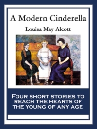 Cover image: A Modern Cinderella 9781617209130