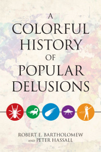 Cover image: A Colorful History of Popular Delusions 9781633881228