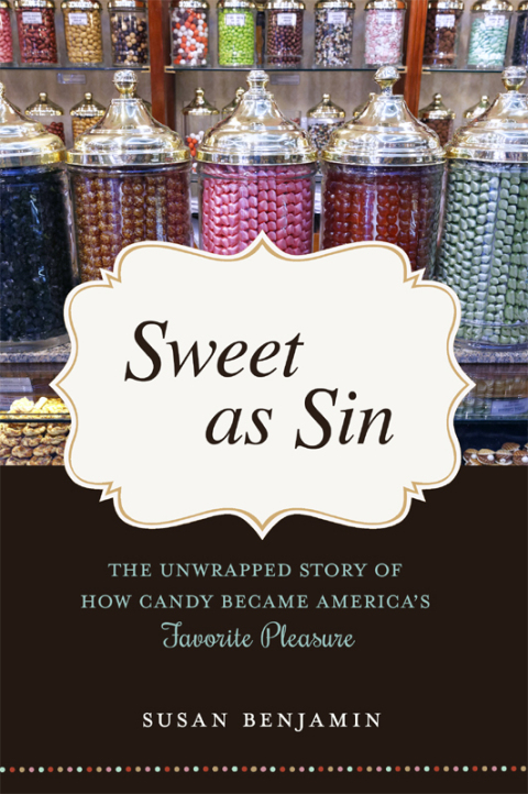 Sweet as Sin: The Unwrapped Story of How Candy Became America's Favorite Pleasure - FULL INSTANT DOWNLOAD | PDF DOCX EPUB