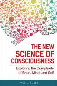 Cover image: The New Science of Consciousness 9781633882195