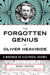 Imagen de portada: The Forgotten Genius of Oliver Heaviside 9781633883314