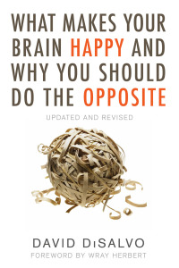 Omslagafbeelding: What Makes Your Brain Happy and Why You Should Do the Opposite 9781633883499