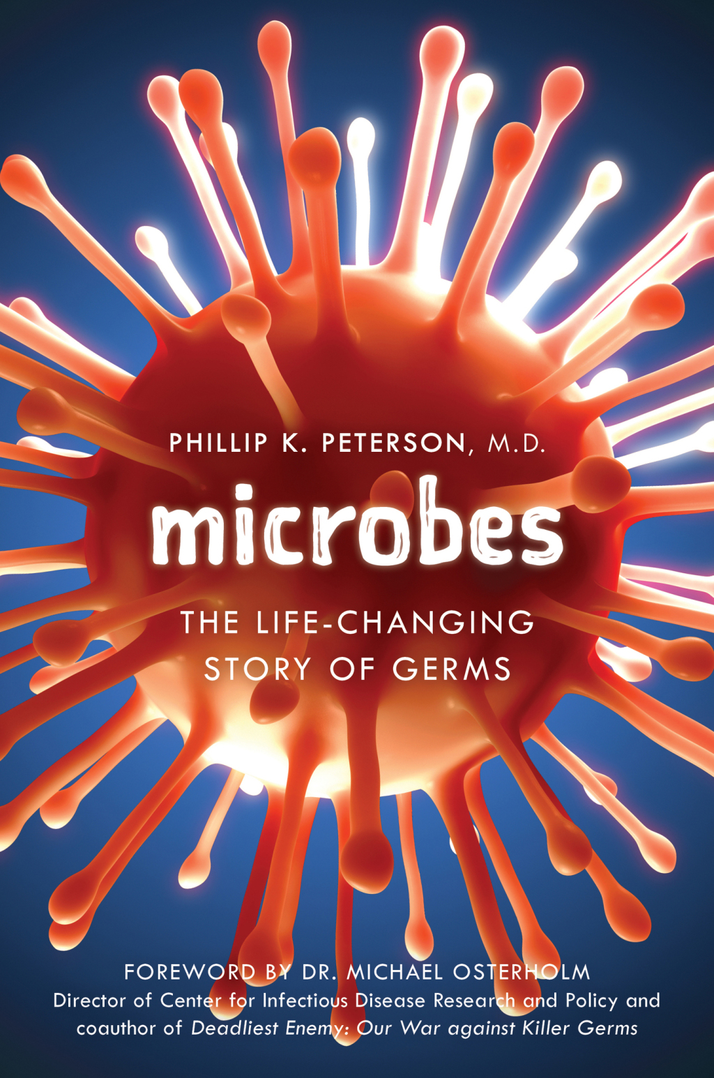 Microbes The Life-Changing Story of Germs