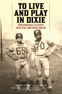 Cover image: To Live and Play in Dixie 9781633886827