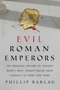 Omslagafbeelding: Evil Roman Emperors 9781633886902