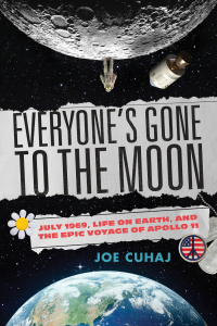 Cover image: Everyone's Gone to the Moon 9781633888814