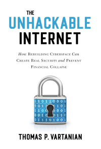 Cover image: The Unhackable Internet 9781633888838