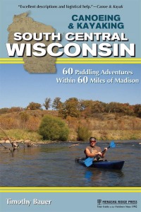 Omslagafbeelding: Canoeing & Kayaking South Central Wisconsin 9781634040204