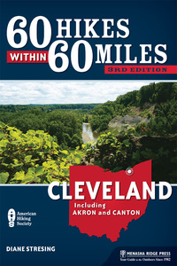 表紙画像: 60 Hikes Within 60 Miles: Cleveland 3rd edition 9781634040228