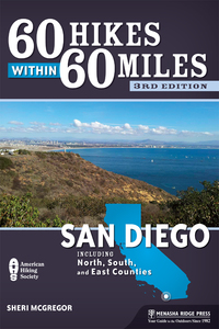 表紙画像: 60 Hikes Within 60 Miles: San Diego 3rd edition 9781634040242