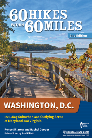 Omslagafbeelding: 60 Hikes Within 60 Miles: Washington, D.C. 3rd edition 9781634040822