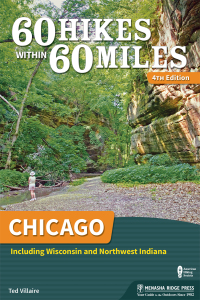 Cover image: 60 Hikes Within 60 Miles: Chicago 4th edition 9781634040860