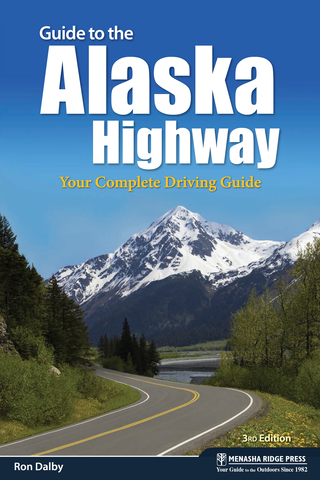 Omslagafbeelding: Guide to the Alaska Highway 3rd edition 9781634040884