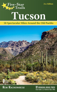 Imagen de portada: Five-Star Trails: Tucson 2nd edition 9781634041003