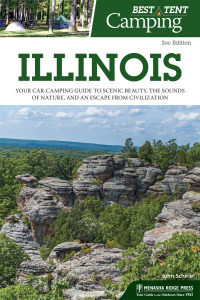 表紙画像: Best Tent Camping: Illinois 2nd edition 9781634041041