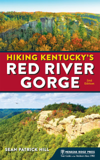 صورة الغلاف: Hiking Kentucky's Red River Gorge 2nd edition 9781634041379