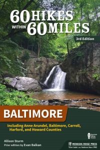 表紙画像: 60 Hikes Within 60 Miles: Baltimore 3rd edition 9781634041522