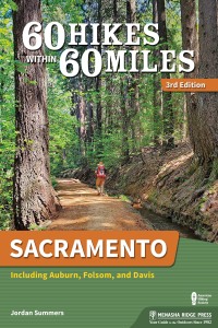Imagen de portada: 60 Hikes Within 60 Miles: Sacramento 3rd edition 9781634042383