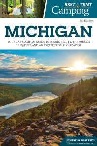 Cover image: Best Tent Camping: Michigan 3rd edition 9781634042963