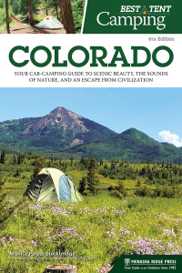 صورة الغلاف: Best Tent Camping: Colorado 6th edition 9781634043014