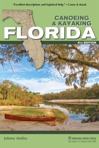 Cover image: Canoeing & Kayaking Florida 4th edition 9781634043625