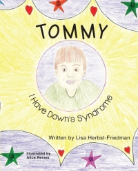 Cover image: Tommy I have Down's Syndrome 9781634171069