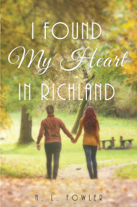 Imagen de portada: I Found My Heart in Richland 9781634177726