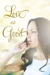 Cover image: Love is Good 9781634177788