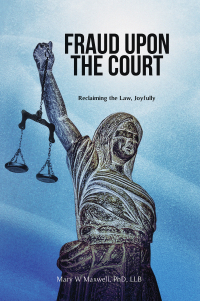 Imagen de portada: Fraud Upon the Court 1st edition 9781634240123
