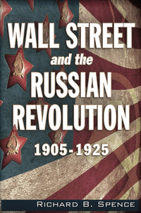 Cover image: Wall Street and the Russian Revolution: 1905-1925 1st edition 9781634241236