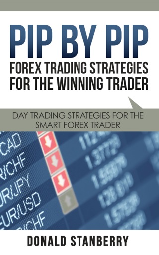 Cover image: Pip By Pip: Forex Trading Strategies for the Winning Trader 9781634280891