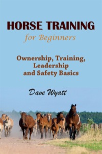 表紙画像: Horse Training For Beginners