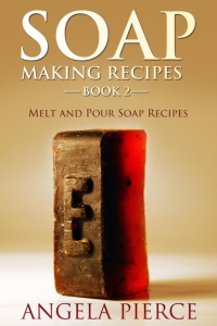 表紙画像: Soap Making Recipes Book 2