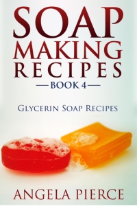 Cover image: Soap Making Recipes Book 4