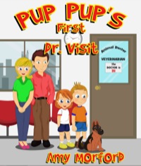 Cover image: Pup Pup's First Dr. Visit