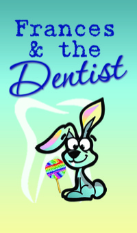 表紙画像: Frances and the Dentist 9781634287265
