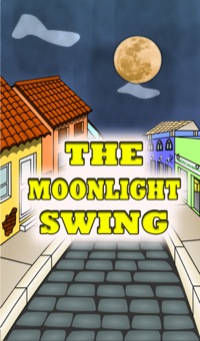Omslagafbeelding: The Moonlight Swing 9781634288101
