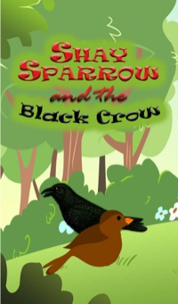Omslagafbeelding: Shay Sparrow and the Black Crow 9781634288118