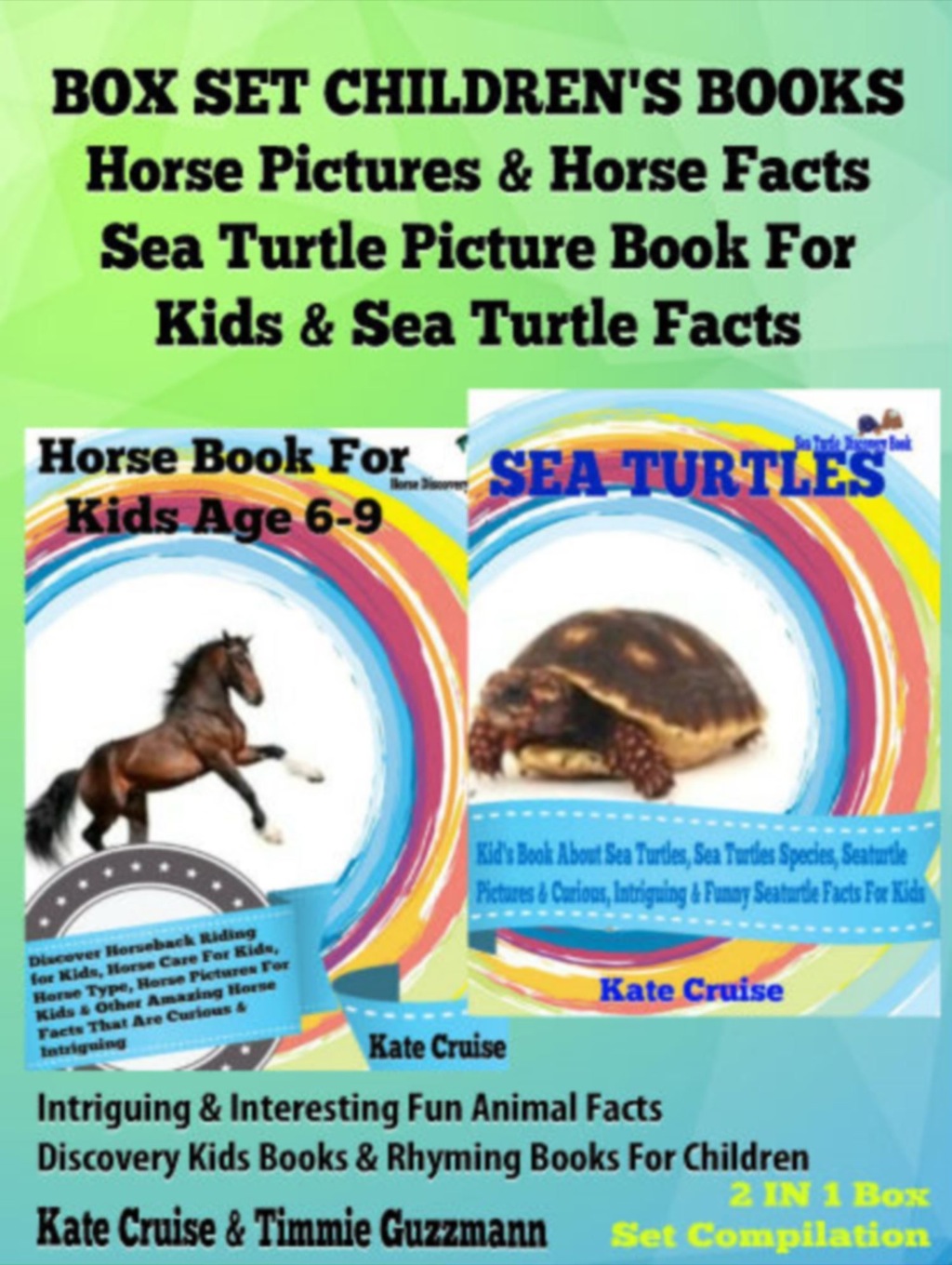 Box Set Children’s Books: Horse Pictures & Horse Facts – Sea Turtle Picture Book For Kids & Sea Turtle Facts – Intriguing & Interesting Fun Animal Facts