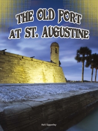 Cover image: The Old Fort at St. Augustine 9781634300711