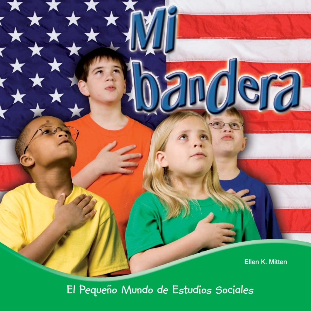 Mi bandera My Flag