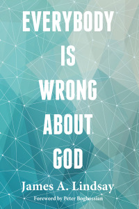 Imagen de portada: Everybody Is Wrong About God 1st edition 9781634310369