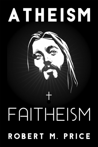 Cover image: Atheism and Faitheism 1st edition 9781634311342