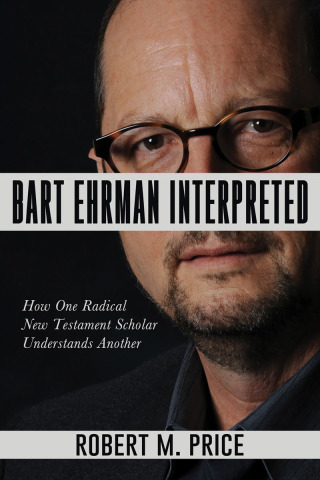 Cover image: Bart Ehrman Interpreted 1st edition 9781634311588