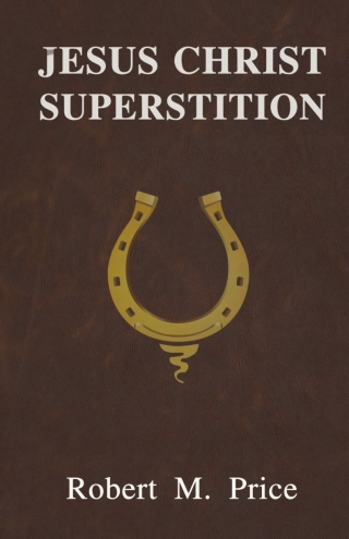 Titelbild: Jesus Christ Superstition 9781634311908