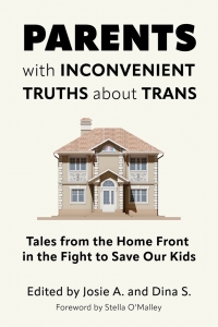 Cover image: Parents with Inconvenient Truths about Trans 9781634312462