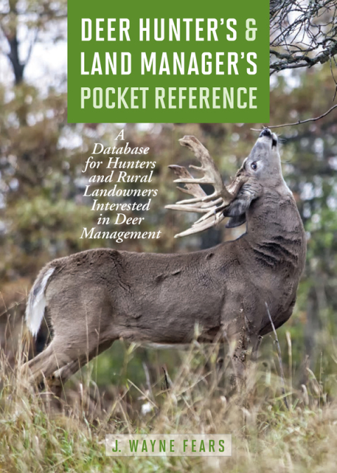 Deer Hunter's & Land Manager's Pocket Reference: A Database for Hunters and Rural Landowners Interested in Deer Management - FULL INSTANT DOWNLOAD | PDF DOCX EPUB