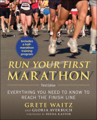 Cover image: Run Your First Marathon 3rd edition 9781616080365