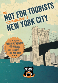 Cover image: Not For Tourists Illustrated Guide to New York City 9781634500869